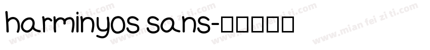 harminyos sans字体转换
